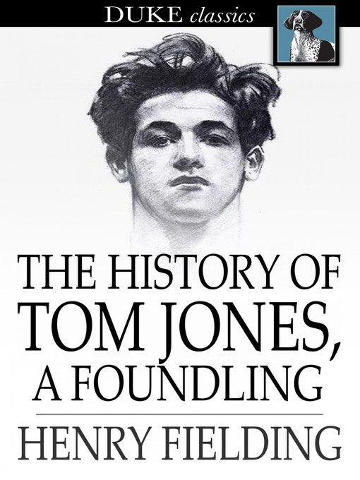 Title details for The History of Tom Jones, a Foundling by Henry Fielding - Wait list
